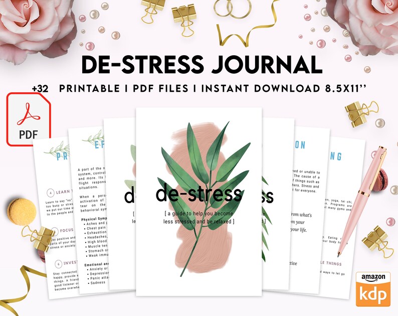 May include: A printable journal with a green leafy design and the text "de-stress" in a pink and white background. The journal is designed to help people become less stressed and relaxed. The journal is available for instant download and is 8.5 x 11 inches.