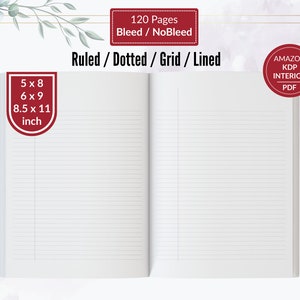 May include: An open notebook with white lined pages. Text on the image includes 120 Pages, Bleed / NoBleed, Ruled / Dotted / Grid / Lined, Amazon KDP Interior PDF, and dimensions of 5 x 8, 6 x 9, and 8.5 x 11 inches displayed in red badges.