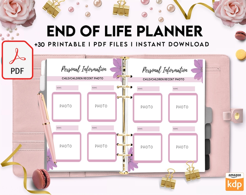 May include: An end of life planner with 30 printable PDF files, featuring a pink binder, a pink pen, and pages titled Personal Information with sections for photos and names, decorated with purple flower illustrations and gold binder clips.