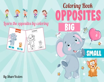 Opposites Coloring book Activity book PDF File 8.5x11 inch For Kids aged 2-4 4-8,  KDP interior Ready To Upload COMMERCIAL Use