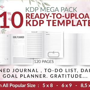 Könnte beinhalten: Ein digitales Produkt-Mockup, das 10 druckbare KDP-Vorlagen für Journale, To-Do-Listen und Zielplaner zeigt. Die Vorlagen sind bereit zum Hochladen auf Kindle Direct Publishing (KDP) und umfassen 120 Seiten in verschiedenen Größen: 5 x 8 Zoll, 6 x 9 Zoll und 8,5 x 11 Zoll.