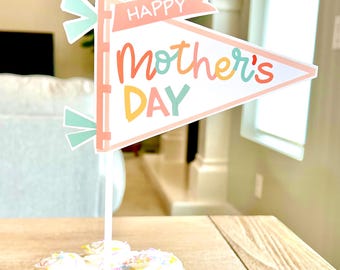 Mother’s Day pennant  flag  digital download to add the cutest touch to your gift giving for that special person in your life!