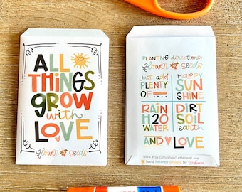 Printable Flower Seed Packet "All things grow with love"  - so cute for sharing garden seeds with love!