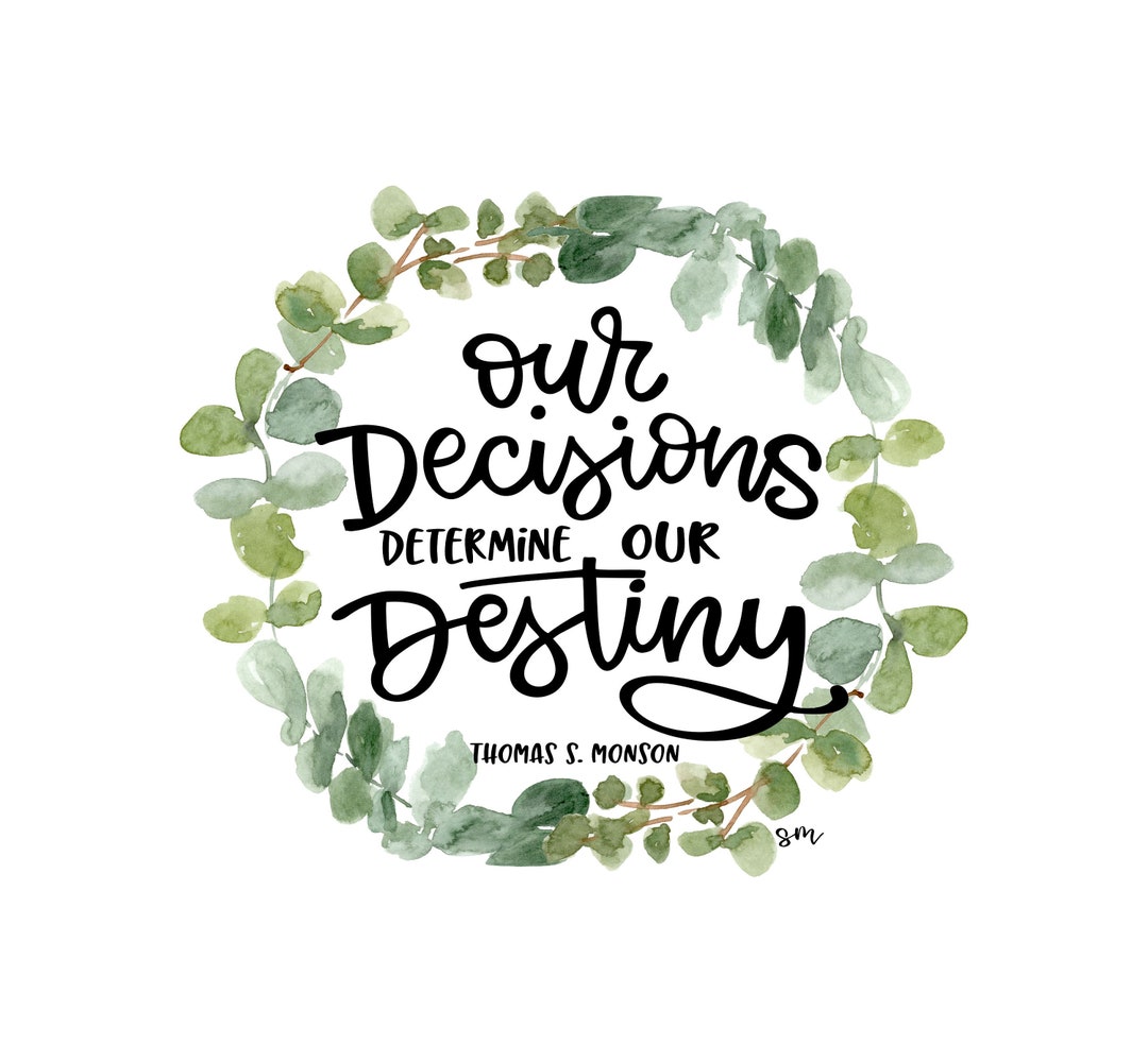 Decisions Determine Destiny Print, Watercolor Wreath (digital Download ...