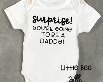 Baby Onesie®Surprise, You're going to be a daddy, Birth announcement, New Dad, New Daddy, New Baby, Body Suit, New Baby, Pregnancy Reveal