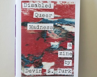 Disabled Queer Madness Zine