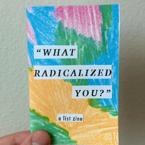 Was Radikalisierte Sie? ein Mini-Zine