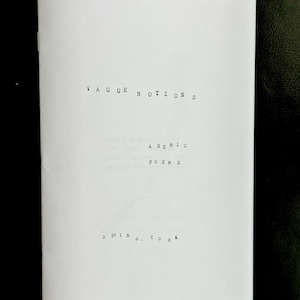 VAGUE NOTIONS: asemic poems art zine