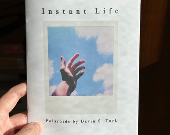 Instant Life: a Polaroid zine