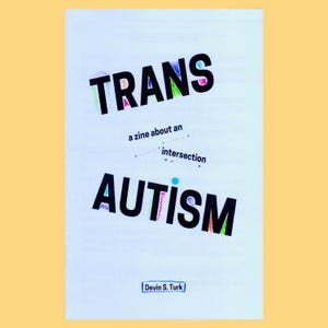 DIGITAL PDF, Trans Autism: ett zine om en korsning