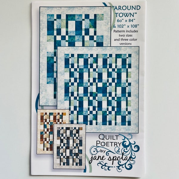 2015 "Around Town"  Quilt Pattern by Jane Spolar of Quilt Poetry