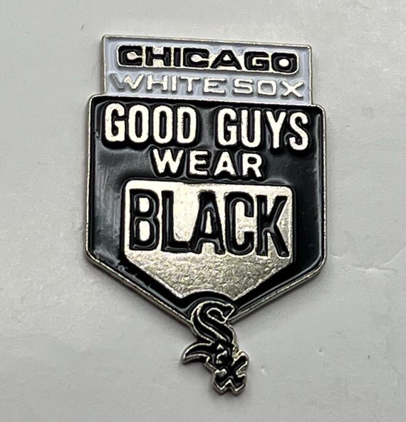 Chicago White Sox Lapel Pin ~ Good Guys Wear Black ~ MLB ~ 90's