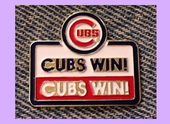 1991 Chicago Cubs Lapel Pin Cubs Win by C.P.&D. MLB 