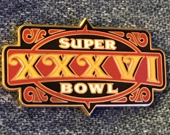Super Bowl 36 Pin~XXXVI ~ Original Logo ~ New Orleans ~ Louisiana Superdome ~ New England Patriots ~ Saint Louis Rams