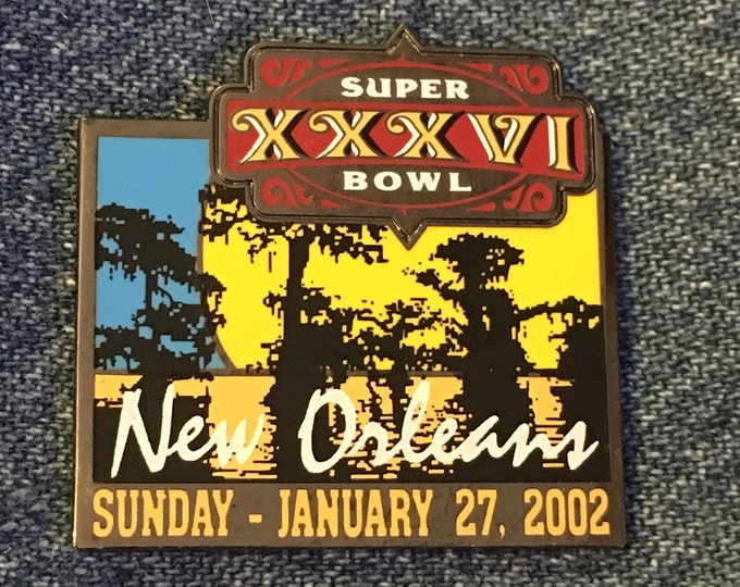 Super Bowl 36 Pin~XXXVI ~ New Orleans ~ Louisiana Superdome ~ Patriots ~ Rams ~ Original Date and Logo