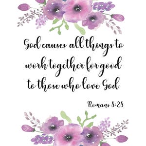 Romans 8:28, Romans Bible Quotes, Scripture Verse Art, Christian Art ...