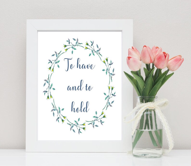 To Have And To Hold Wedding Quote Printable Instant Etsy