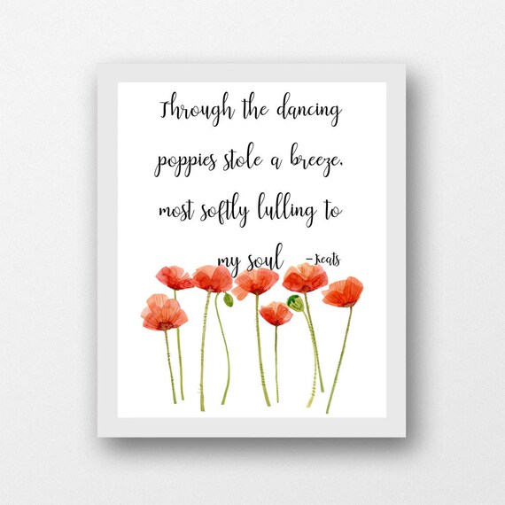 keats poetry quote through the dancing poppies instant download printable poem art literary print watercolor poppies calligraphy quote poetry quote