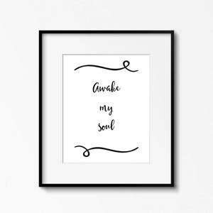 Awake My Soul Printable Art, Awake My Soul, Song Print, Black and White ...