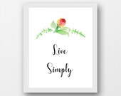 Live Simply Printable Art Quote Inspirational Instant - Etsy