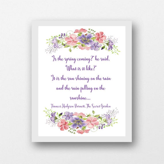 The Secret Garden Quote Is Spring Coming Printable Wall Art Etsy