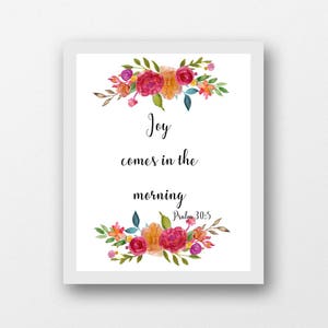 Psalm 30:5, Joy comes in the morning, encouraging scripture art, wall print wisdom, Psalms, digital download Bible quote, Joy print, Joy