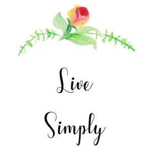 Live Simply Printable Art Quote, Inspirational Instant Download Quote ...
