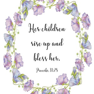Proverbs 31:28, Her Children Rise up and Bless Her, Proverbs Art Print ...