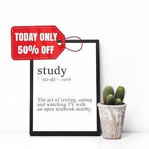 Study Definition Print, Dorm Decor, Dorm Room Decor, College Dorm Girl, Funny Dorm Poster, Dorm Room Sign, Dorm Room Art, College Freshman