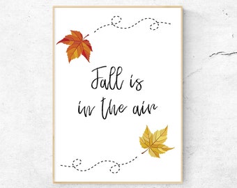 Fall Door, Fall Is In The Air, Fall Leaf Print, Fall Decor, Autumn Wall Art, Thanksgiving Decor, Fall Printable Decor, Thanksgiving Prints