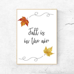 Fall Door, Fall Is In The Air, Fall Leaf Print, Fall Decor, Autumn Wall Art, Thanksgiving Decor, Fall Printable Decor, Thanksgiving Prints