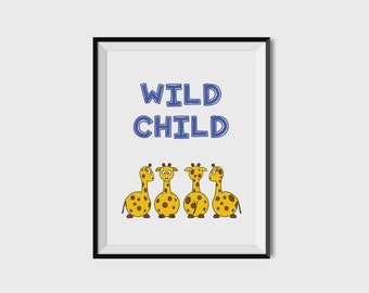 Wild Child Wall Print, Childrens Print, Kids Bedroom Print, Childrens Room Print, Baby Room Decor, Above Crib Print, Nursery Decor Poster