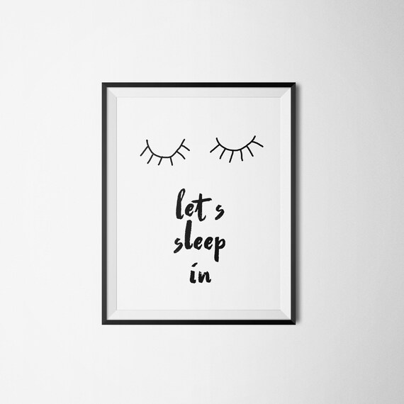 Let S Sleep In Cute Bedroom Signs Sleep All Day Bedroom Wall Decor Bedroom Print Chill Print Cute Bedroom Decor Nap Sign Sleep Print