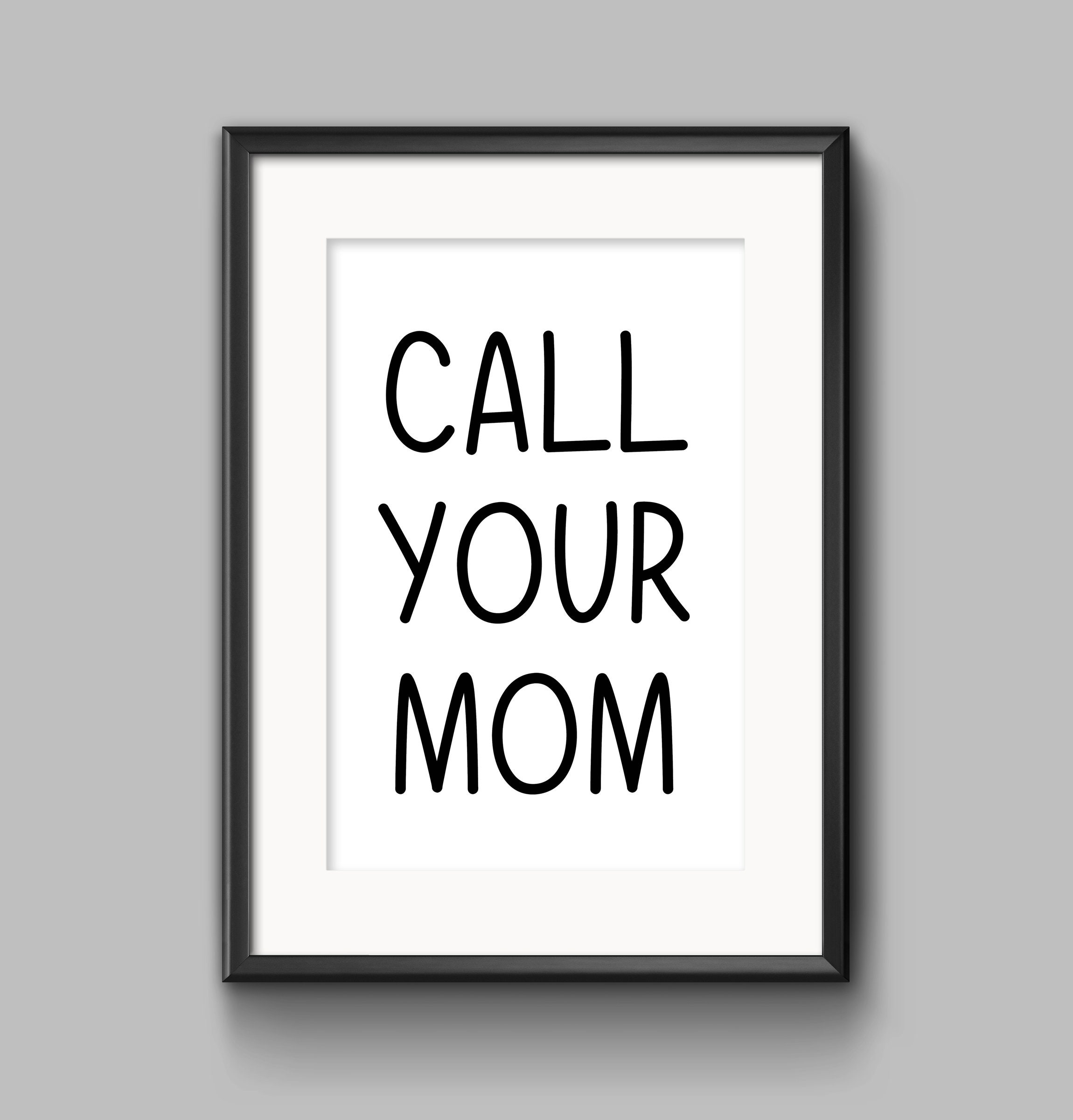 Dorm Decor, Call Mom Print, Dorm Room Decor, College Apartmemt