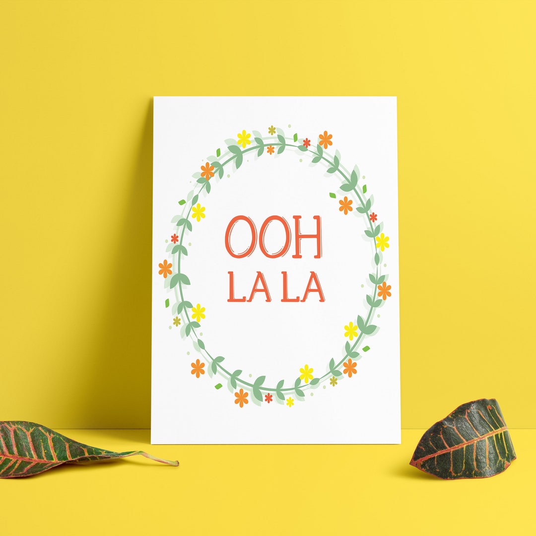 Ooh La La Schild, Ooh La La Banner, Französischer Spruch Print