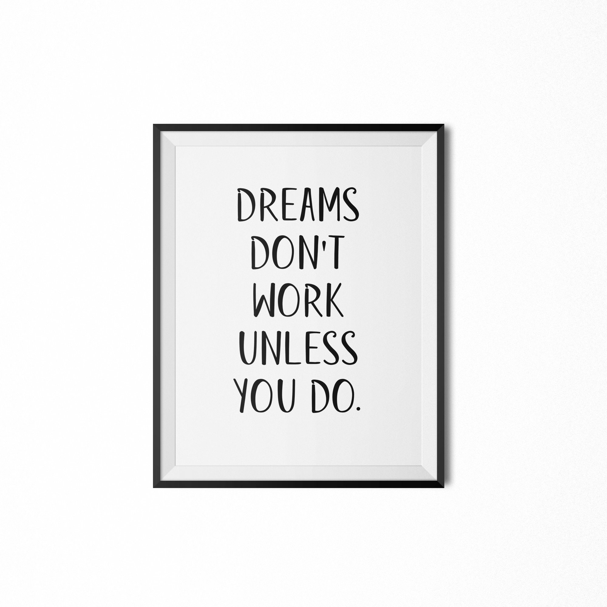Dorm Room Decor, Dreams Don't Work Unless You Do, Dorm Decor, Dorm Wall