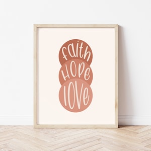 Printable Christian Wall Art; 1 Corinthians 13:13; Faith, Hope, and Love; Bible Verse Graphic Illustration