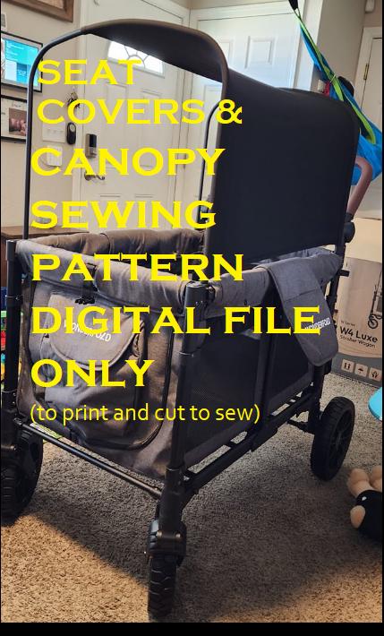 W4 | Wonderfold W4 Luxe | Elite Seat Covers & Canopy - DETAILED SEWING PATTERN - digital file only