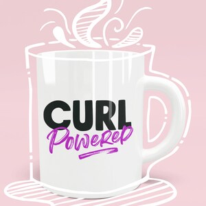 Curly Hair Mug - Curl Powered - Natural Hair Wavy Curls