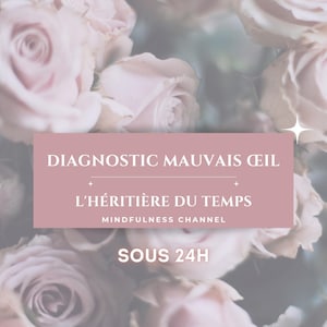 Diagnostic Mauvais Œil Sous 24h |Medium | Voyance | Guidance