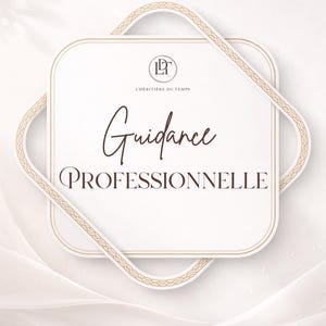 May include: A square sign with rounded corners featuring a white background and a gold border. The text reads L'HERITIERE DU TEMPS, Guidance, and PROFESSIONNELLE in dark brown lettering. A logo with the letters LDT is centered at the top.