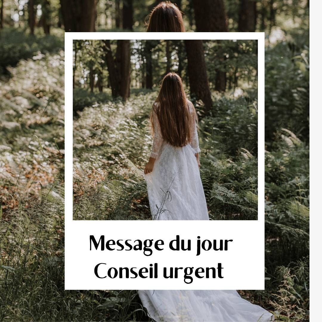 Message et Conseil Urgente, Guidance, Médium,