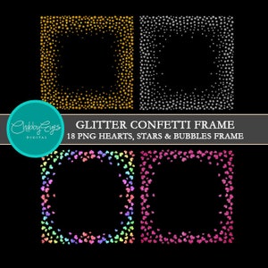 Glitter Confetti Frames, Confetti Borders, Photoshop Overlays,  Stars, Heart, Bubbles Frame Digital Glitter Clip art - Instant Download