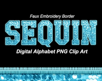 Könnte beinhalten: Blaue Paillettenbuchstaben, die das Wort "SEQUIN" buchstabieren, mit einem falschen Stickrand. Die Buchstaben befinden sich auf einem schwarzen Hintergrund mit einem blauen Paillettenrand unten.