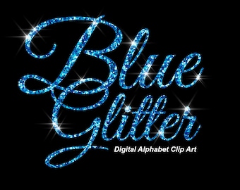 May include: Blue glitter font spelling out "Blue Glitter" with a sparkle effect. Digital Alphabet Clip Art.