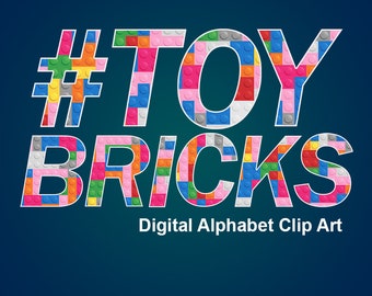 May include: A colorful digital alphabet clip art image of the phrase "#TOY BRICKS" made from toy building blocks.