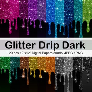 Dark Glitter Drip Papers, Ombre Background (Digital Download)