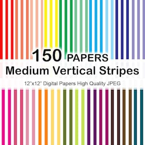 May include: A digital paper pack with 150 sheets featuring medium vertical stripes in a variety of colors. The text reads "150 PAPERS Medium Vertical Stripes 12"x12" Digital Papers High Quality JPEG". The stripes include red, orange, yellow, green, blue, and purple.