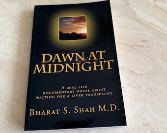 Dawn at midnight real life documentary novel about waiting for liver transplant