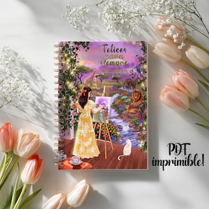 Può includere: Un quaderno a spirale con una copertina colorata raffigurante una donna che dipinge un paesaggio con giraffe, elefanti e un leone. La copertina presenta il testo "Felices para siempre" e "PDF imprimible!". Il quaderno è circondato da fiori.